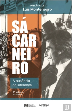Bertrand.pt - Sá Carneiro, a Ausência da Liderança