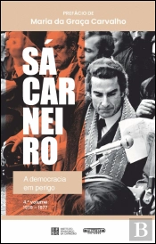 Sá Carneiro, a Democracia em Perigo