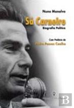 Sá Carneiro - Biografia Política