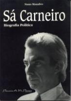 Sá Carneiro - Biografia Política
