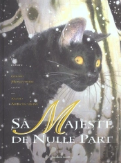 Sa Majeste De Nulle Part