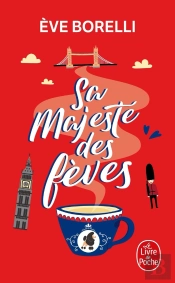 Sa Majesté Des Fèves