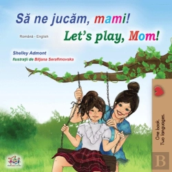 Bertrand.pt - Sa Ne Jucam, Mami! Let’S Play, Mom!