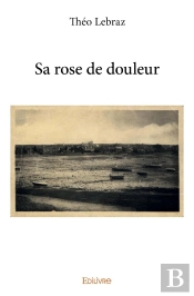 Sa Rose De Douleur