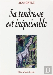 Sa Tendresse Est Inepuisable