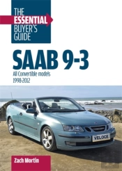 Saab 9-3: The Essential Buyerâ€™S Guide