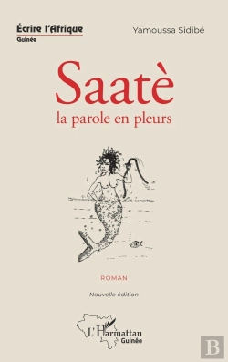 Bertrand.pt - Saatè, La Parole En Pleurs. Roman - Nouvelle Edition