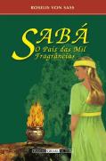 Sabá - O País das Mil Fragrâncias