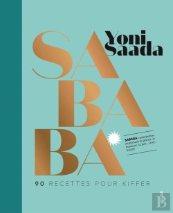 Bertrand.pt - Sababa : 90 Recettes Pour Kiffer