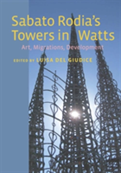 Bertrand.pt - Sabato Rodia'S Towers In Watts
