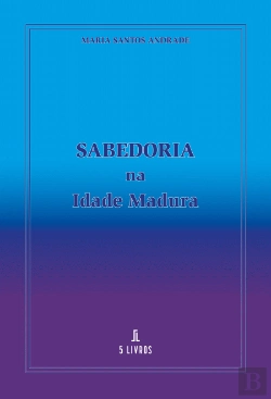 Bertrand.pt - Sabedoria na Idade Madura