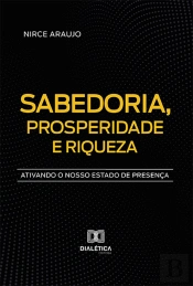 Sabedoria, Prosperidade E Riqueza