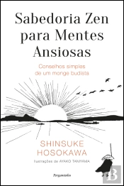 Sabedoria Zen para Mentes Ansiosas