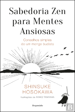 Bertrand.pt - Sabedoria Zen para Mentes Ansiosas