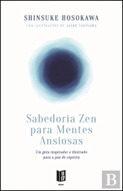 Sabedoria Zen para Mentes Ansiosas