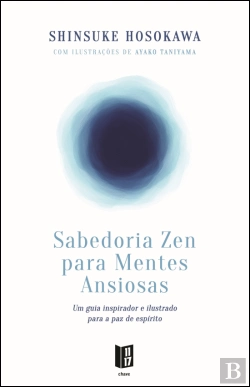 Bertrand.pt - Sabedoria Zen para Mentes Ansiosas