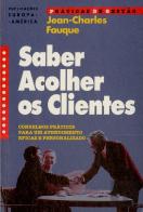 Saber Acolher Os Clientes