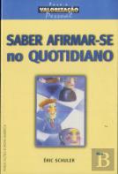 Saber Afirmar-se no Quotidiano