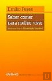 Saber Comer Para Melhor Viver