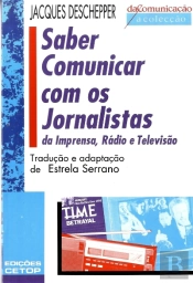 Saber Comunicar com os Jornalistas