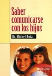 Saber Comunicarse Con Los Hijos