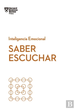 Bertrand.pt - Saber Escuchar. Serie Inteligencia Emocional Hbr