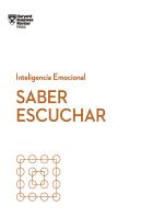 Saber Escuchar. Serie Inteligencia Emocional Hbr