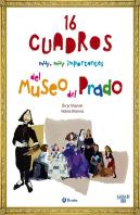 Saber Más - 16 Cuadros Muy, Muy Importantes Del Museo Del Prado