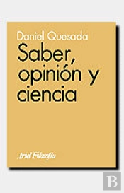 Saber, Opinión Y Ciencia