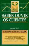 Saber Ouvir Os Clientes