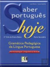 Saber Português Hoje - Gramática Pedagógica da Língua Portuguesa