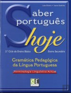 Bertrand.pt - Saber Português Hoje - Gramática Pedagógica da Língua Portuguesa