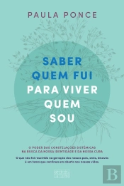 Saber Quem Fui Para Viver Quem Sou