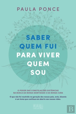 Bertrand.pt - Saber Quem Fui Para Viver Quem Sou