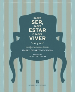 Saber Ser, Saber Estar e Saber Viver