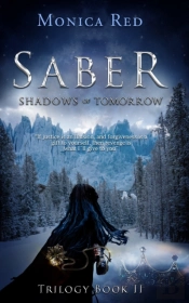 Saber: Shadows Of Tomorrow, Trilogy Book