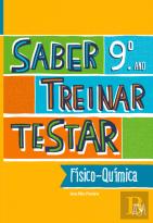 Saber, Treinar, Testar - FQ 9.º Ano