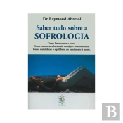 Saber Tudo Sobre a Sofrologia