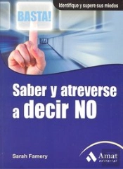 Saber Y Atreverse A Decir No