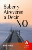 Saber Y Atreverse A Decir No