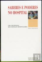 Saberes e Poderes no Hospital
