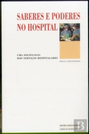Saberes e Poderes no Hospital