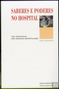 Bertrand.pt - Saberes e Poderes no Hospital