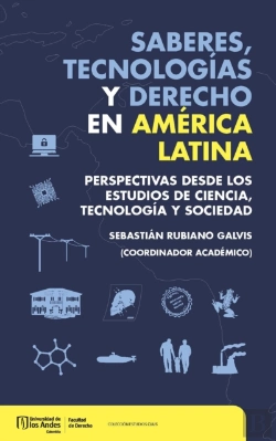 Bertrand.pt - Saberes, Tecnologías Y Derecho En América Latina