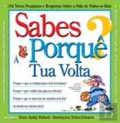 Sabes Porquê? À Tua Volta