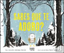 Sabes que te Adoro?
