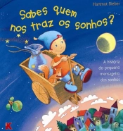 Sabes Quem nos Traz os Sonhos?