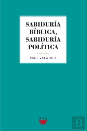 Sabidur¡A Biblica, Sabidur¡A Pol¡Tica
