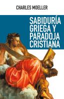 Sabiduría Griega Y Paradoja Cristiana