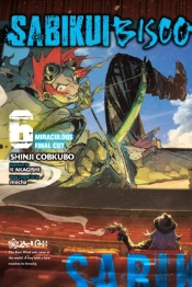 Sabikui Bisco, Vol. 6 (Light Novel)